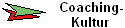 Coaching- 
 Kultur
