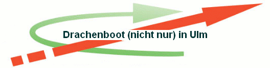 Drachenboot (nicht nur) in Ulm